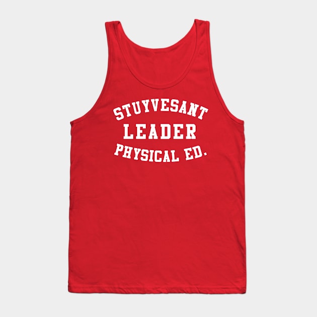 Stuyvesant Leader Physical Ed Tank Top by Flippin' Sweet Gear